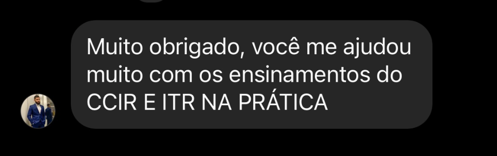 Depoimento de aluno agradecendo ensinamentos do CCIR e ITR na prática